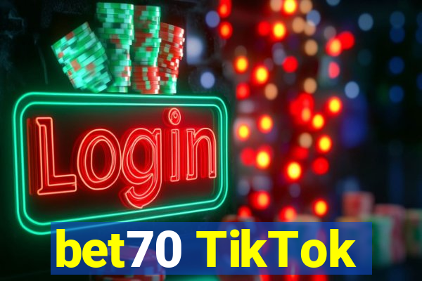 bet70 TikTok